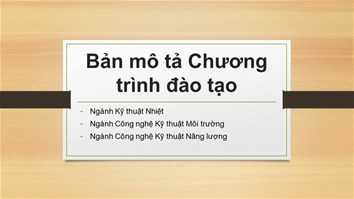 Bản mô tả Chương trình đào tạo 3 ngành của Khoa Năng lượng mới